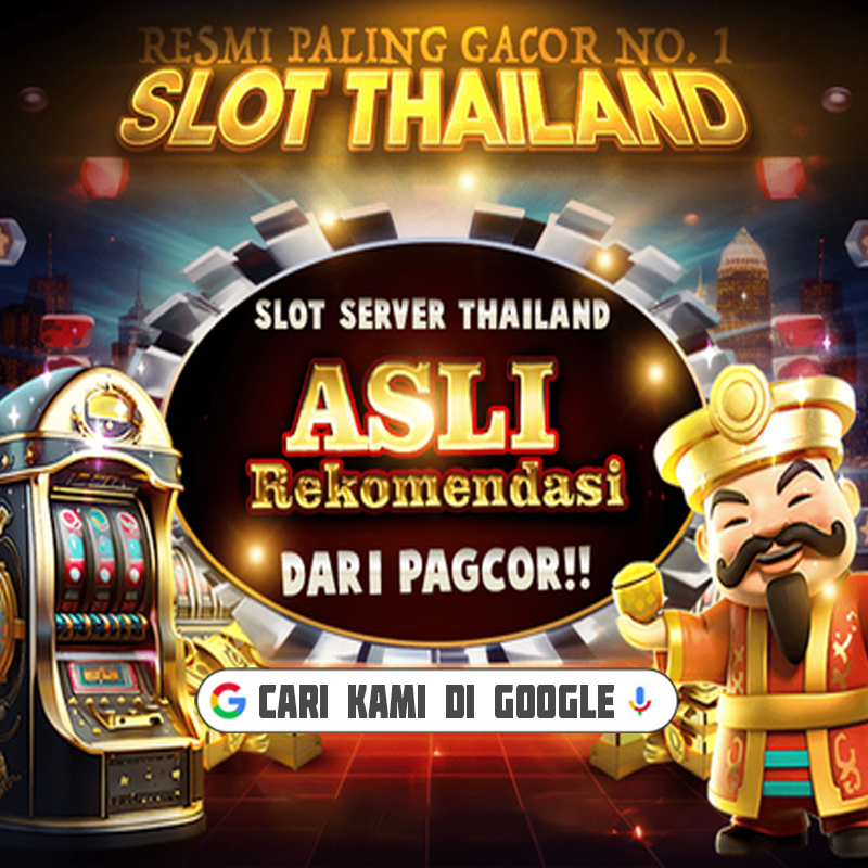 SLOT MAXWIN 💦 Daftar Agen Situs Slot Thailand No.1